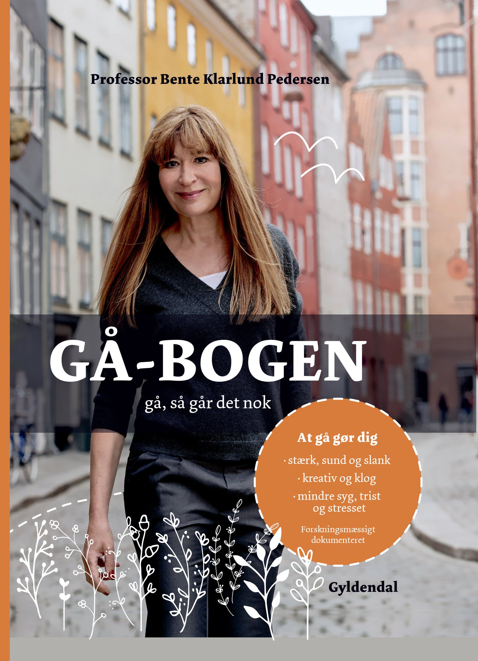 Boganmeldelse: Gå-bogen – gå, så går det nok - DVL De fleste ved, at 