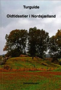 Forsiden af Turguide - Oldtidsstier i Nordsjælland