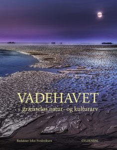 Bogen Vadehavet - grænseløs natur- og kulturarv 